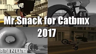 Mr.Snack for Catbmx 2017