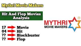 Mythri Movie Makers Hit And Flop Movies Analysis