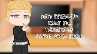- Tokyo Revengers react to Takemichi as Random Gacha Tiktok / Not Original / Short like Izana 