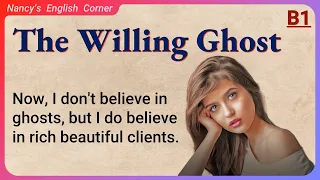 Learn English through Stories Level 3: The Willing Ghost | Detective | English Listening Practice