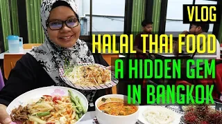 Hidden Gem in Bangkok for Halal Thai Food | Bangkok 2019