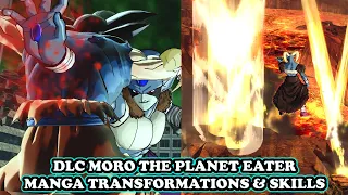 DLC "Moro The Planet Eater" *Gore Skills* [All Manga Forms: Base - OG-73 Absorbed & Merus UI]! DBXV2