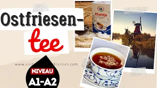 #224 Ostfriesentee || Deutsch lernen durch Hören | Deutsch lernen mit Geschichten | Niveau A1 - A2 |