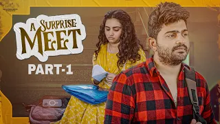 A Surprise Meet || Part - 1 || Soniya Singh || Pavan Sidhu || Infinitum Media