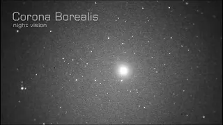 Corona Borealis Night vision satellite & UFO Hunting