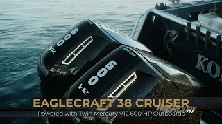 EagleCraft 38 Cruiser with Mercury V12 600HP Twin Outboards