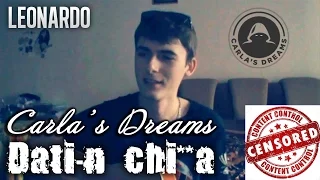 Carla's Dreams - Dati-n (Cover CENZURAT)