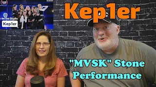 First-Time Ever Reaction to Kep1er "MVSK" Stone Performance