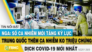 Tin tức Covid-19 mới nhất hôm nay 28/9 | Dịch virus corona Việt Nam hôm nay | FBNC