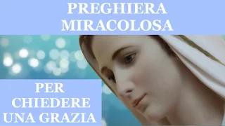 PREGHIERA MIRACOLOSA PER CHIEDERE UNA GRAZIA URGENTE E IMPOSSIBILE