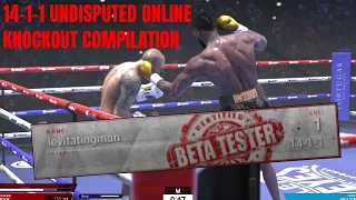 Undisputed Knockout Compilation 1 - Beta Gameplay 2022 - (14-1-1 Online Highlights) {RTX 3080 ti}