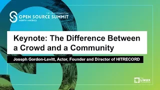 Keynote: The Difference Between a Crowd and a Community - Joseph Gordon-Levitt