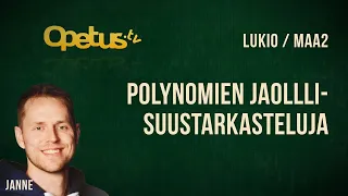 Polynomien jaolllisuustarkasteluja