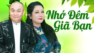 Nhớ Đêm Giã Bạn - Xuân Hinh ft Thanh Thanh Hiền | Song Ca Hay Nhất