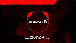 The Buldozer - Paranoia (Radio Edit)