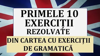 Invata engleza | Primele10 exercitii REZOLVATE (1-10), din CARTEA CU EXERCITII DE GRAMATICA