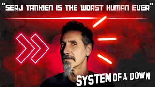 Unraveling the System of a Down Drama - Is Serj Tankian Really the Worst Human Ever?