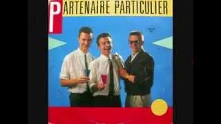 Partenaire Particulier - Partenaire Particulier (1985)