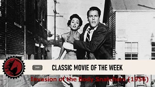 Classic Movie of the Week: Invasion of the Body Snatchers (1956)