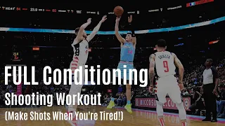 FULL Conditioning Shooting Workout (GAME SHOTS)