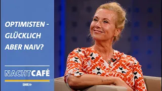 Optimisten - glücklich aber naiv? | SWR Nachtcafé