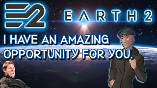 Earth 2 - An Amazing Opportunity?