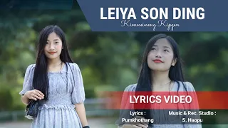 KIMNEINENG KIPGEN// LEIYA SON DING EMA UMLOU  LYRICS VIDEO// Lyrics & tune PUMKHOTHANG