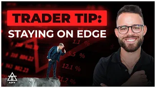 What Is A Trading Edge & How To Stay On It