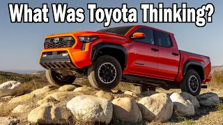 What Was Toyota Thinking With This New Tacoma? | Crazy Things I See Now