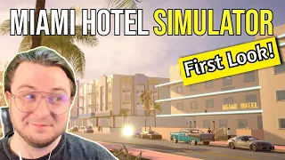 FIRST LOOK at Upcoming Miami Hotel Simulator!