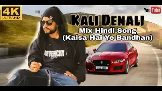 Kali Denali - Bohemia (Official Mix) Kaisa Hai Ye Bandhan ft. Young Soorma | Police Chase 2017