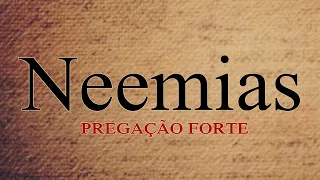 Neemias - Pregação de Arrepiar 2020