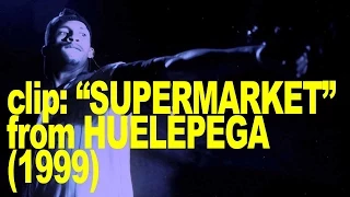 Huelepega (1999) | Clip: "Supermarket"