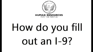 How do you fill out an I-9?