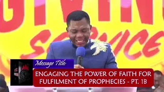 Engaging The Power Of Faith For Fulfilment Of Prophecies PT. 1B - Pst.  Alexander Cornelius