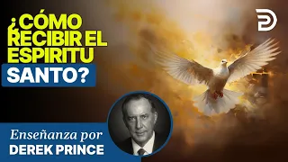 Ejercicio de los dones espirituales, parte 1: Recibid el Espíritu Santo - Ministerios Derek Prince