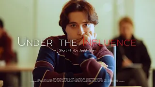 Under the Influence | 2024 Short Film