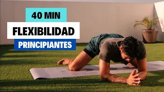 Flexibilidad para Principiantes | 40 min | Nivel 1 | Trabaja todo el Cuerpo