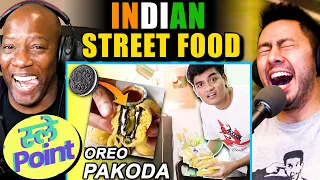 SLAYY POINT: The End Of Indian Street Food | REACTION