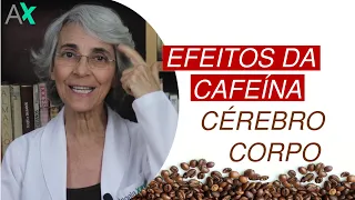 Efeitos Loucos da CAFEÍNA no cérebro e no corpo