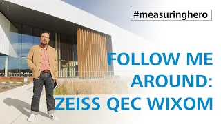 #measuringhero | Episode 43: Follow me around: ZEISS Quality Excellence Center Wixom