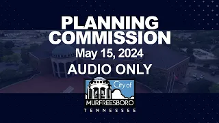 Planning Commission May 15, 2024