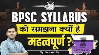 BPSC Syllabus | 70th BPSC Complete Syllabus & Strategy in Details | By Peeyoosh Raj | StudyIQ