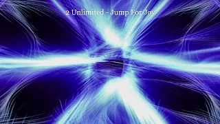 2 Unlimited  -  Jump For Joy