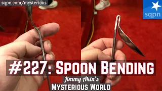 Spoon Bending? (Metal Bending, Psychic, PK Parties) - Jimmy Akin's Mysterious World