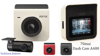 70mai Dash Cam A400 REVIEW