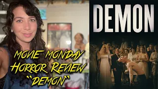 Movie Monday Horror Movie Review of the film "Demon" 2015