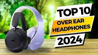 Top 10 Best over-ear headphones in 2024 - Best headphones 2024