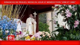 09 avril 2023, Dimanche de Pâques, Messe et Bénédiction “Urbi et Orbi” |  Pape François