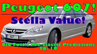 Peugeot 607! 🚗🚗 The UK's Best Value Pre-classic?